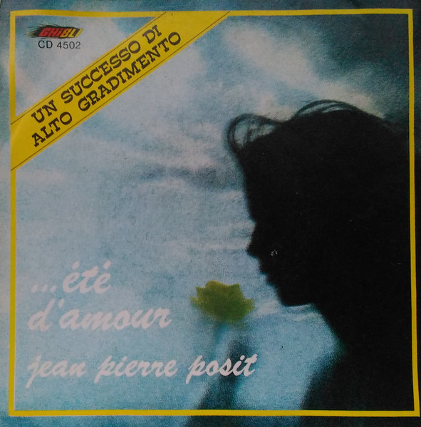 Jean-Pierre Posit - ... Été D'Amour | GHiBLi (CD 4502)
