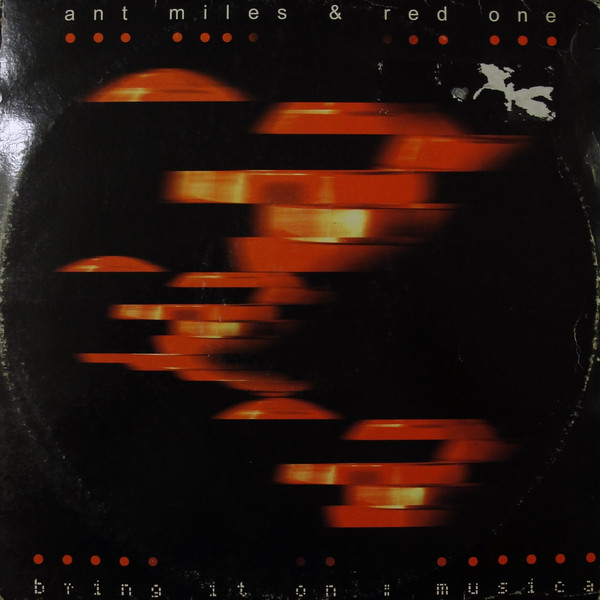 Ant Miles & Red One - Bring It On / Musica | RAM Records (RAMM36)