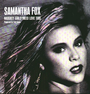 Samantha Fox - Naughty Girls (Need Love Too) | Jive (FOXY T  9)