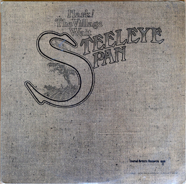 Steeleye Span - Hark! The Village Wait | United Artists Records (UAS 29160)