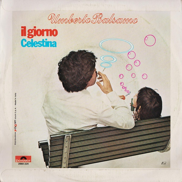 Umberto Balsamo - Il Giorno / Celestina | Polydor (2060 224) - 2