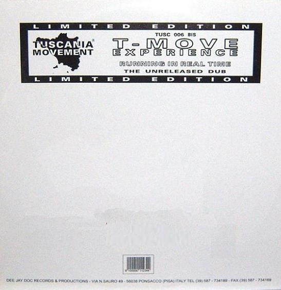 T-Move Experience - Running In Real Time (The Unreleased Dub) | Tuscania Movement (TUSC 006 Bis)
