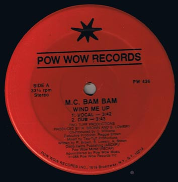 MC Bam Bam - Wind Me Up | Pow Wow Records (PW 436)