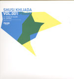 Shusi Khijada - Vol. 001 | Púlsar Records (PR006)
