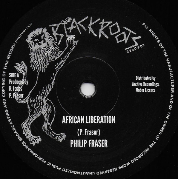 Phillip Fraser - African Liberation | Black Roots (BLXD001) Phillip Fraser - African Liberation | Black Roots (BLXD001)