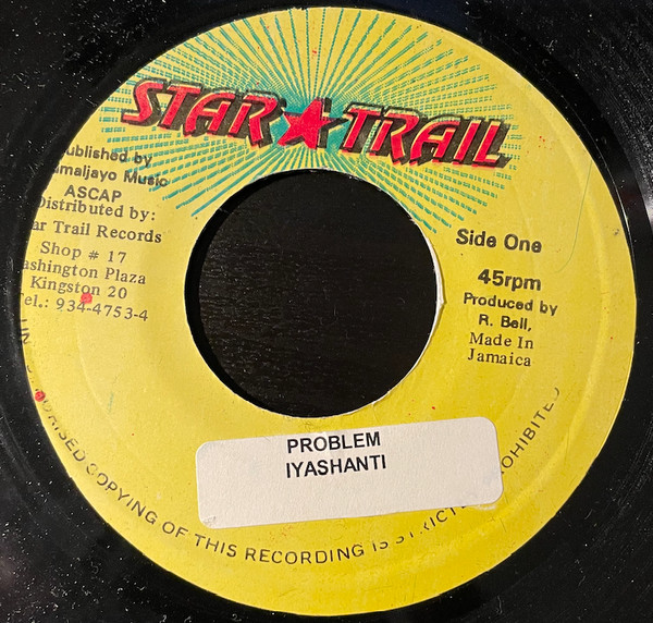 Iyashanti - Problem | Star Trail (none)