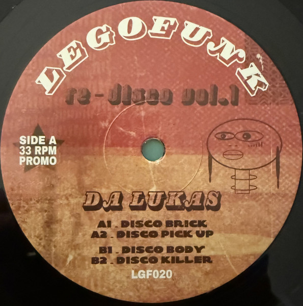 Da Lukas - Re Disco Vol 1 | Legofunk Records (LGF 020) Da Lukas - Re Disco Vol 1 | Legofunk Records (LGF 020)