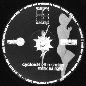 Cycloid - Rhythm Shaker | Undefined Recordings (UNDEF 025) - 2 Cycloid - Rhythm Shaker | Undefined Recordings (UNDEF 025) - 2