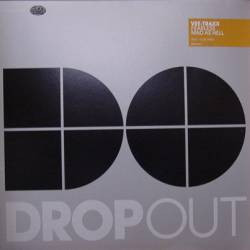 Vee Traxx - Fearless / Mad As Hell | Dropout (DROP 0348-6)