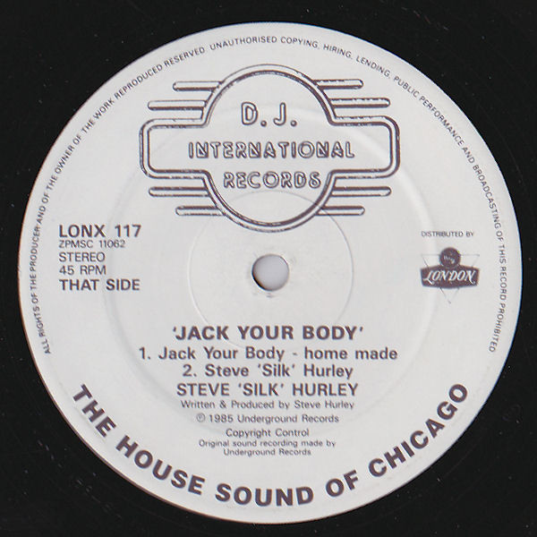 Steve "Silk" Hurley - Jack Your Body | D.J. International Records (LONX 117) - 2