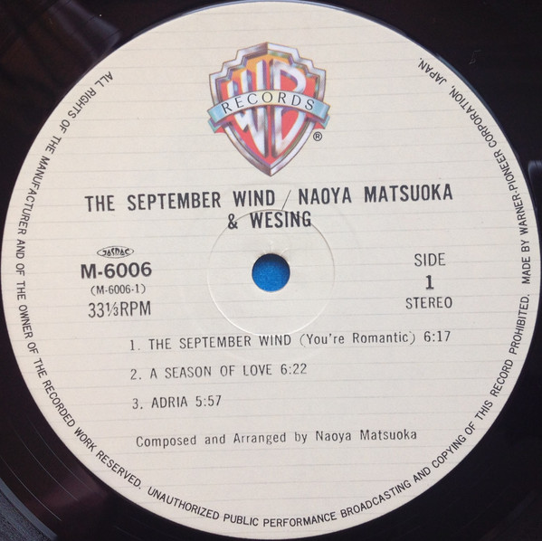 Naoya Matsuoka & Wesing = Naoya Matsuoka & Wesing - The September Wind = 九月の風 ~通り過ぎた夏~ | Warner Bros. Records (M-6006) - 3