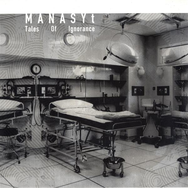 MANASYt - Tales Of Ignorance | MNX Recordings (MNX 007LP)