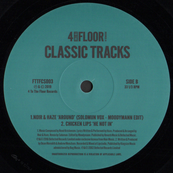 Noir & Haze / Chicken Lips - Around / He Not In | 4 To The Floor (FTTFCS003) - 2