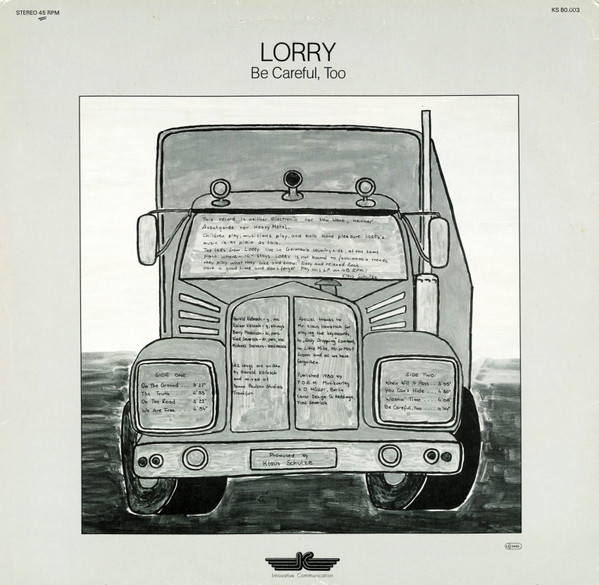 Lorry - Be Careful, Too | Innovative Communication (KS 80.003) - 2