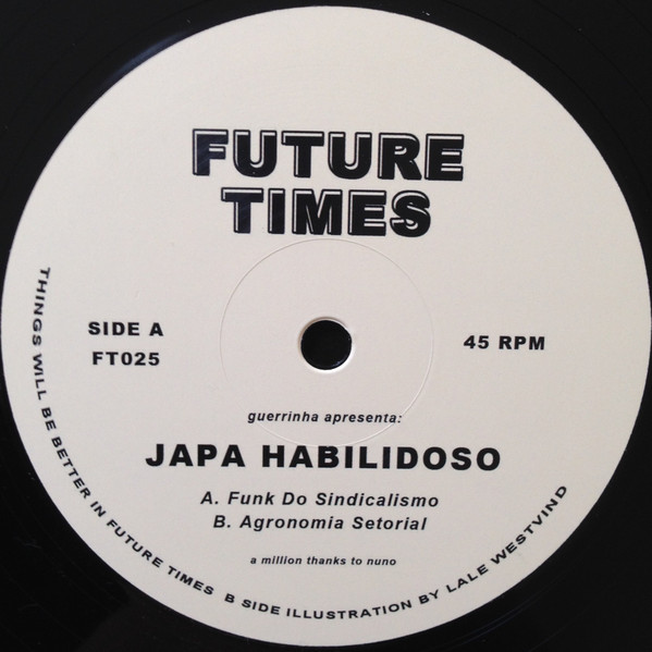 Japa Habilidoso - Funk Do Sindicalismo / Agronomia Setorial | Future Times (FT025) - main