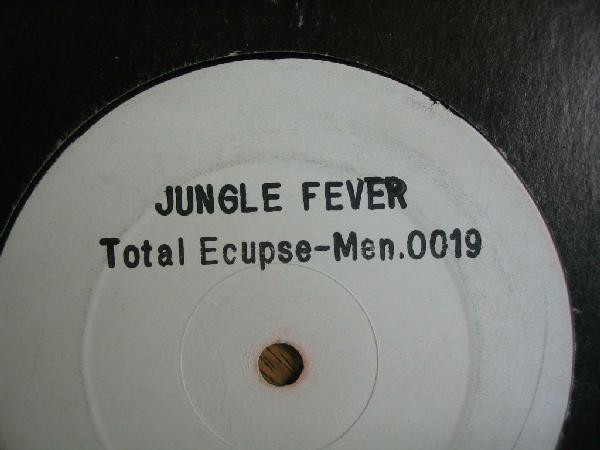 Total Eclipse - Jungle Fever | Mendoza Records (MEN 019) Total Eclipse - Jungle Fever | Mendoza Records (MEN 019)