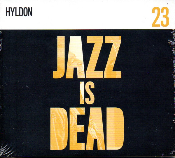 Hyldon , Adrian Younge - Jazz Is Dead 23 | Jazz Is Dead (JID023)
