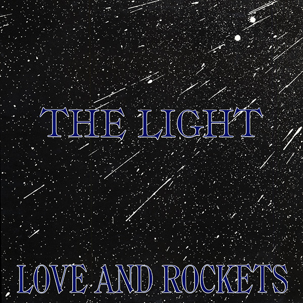 Love And Rockets - The Light | Beggars Banquet (BEG 186 T) Love And Rockets - The Light | Beggars Banquet (BEG 186 T)