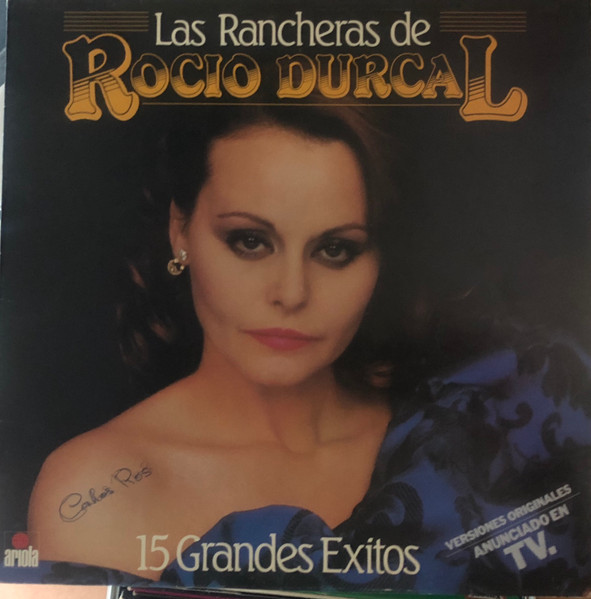 Rocío Dúrcal - Las Rancheras De Rocío Dúrcal 15 Grandes Éxitos | Ariola (I-205.569) - 2
