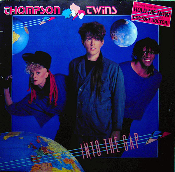 Thompson Twins - Into The Gap | Arista (205 971)