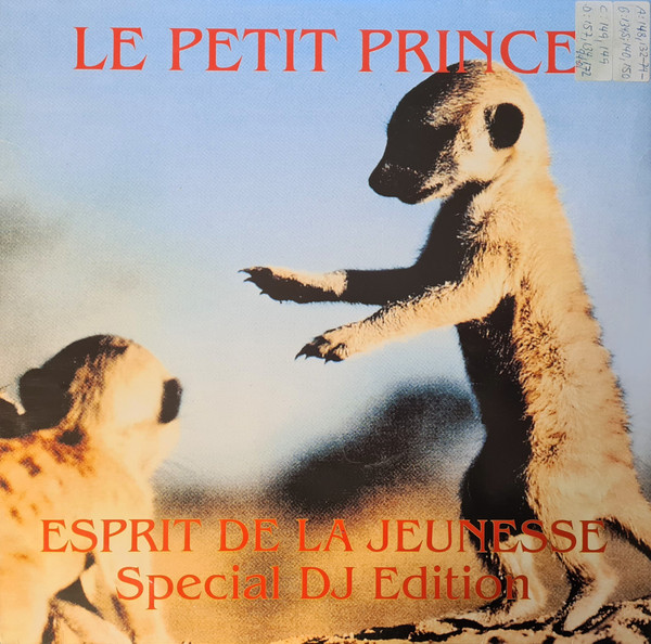 Various - Esprit De La Jeunesse (Special DJ Edition) | Le Petit Prince (PRINCLP 94/01) Various - Esprit De La Jeunesse (Special DJ Edition) | Le Petit Prince (PRINCLP 94/01)