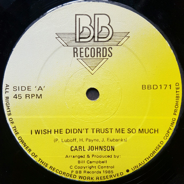 Carl Johnson - I Wish He Didn't Trust Me So Much | BB Records (BBD171)