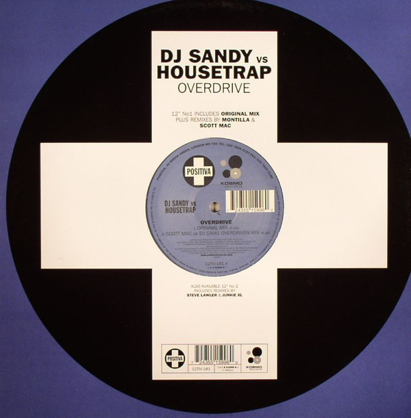 DJ Sandy Vs Housetrap - Overdrive | Positiva (12TIV-181) - main DJ Sandy Vs Housetrap - Overdrive | Positiva (12TIV-181) - main