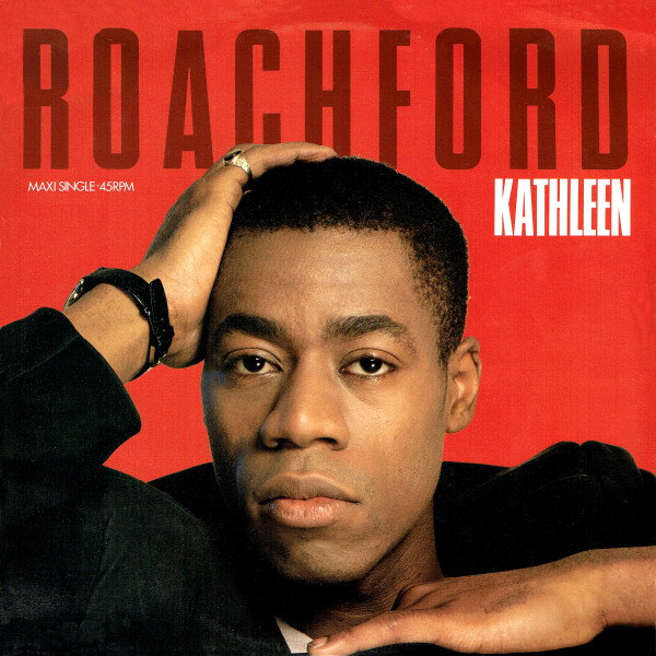 Roachford - Kathleen | CBS (655014 6) Roachford - Kathleen | CBS (655014 6)