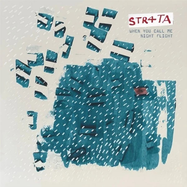 STR4TA - When You Call Me / Night Flight | Brownswood Recordings (BWOOD0276)