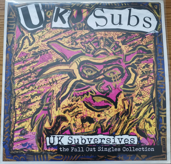 UK Subs - UK Subversives (The Fall Out Singles Collection) | Fallout Records (FALLP063)