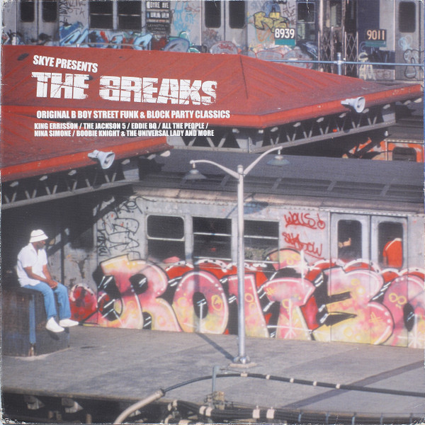 Skye - The Breaks (Original B Boy Street Funk & Block Party Classics) | Harmless (HURTLP 022) Skye - The Breaks (Original B Boy Street Funk & Block Party Classics) | Harmless (HURTLP 022)