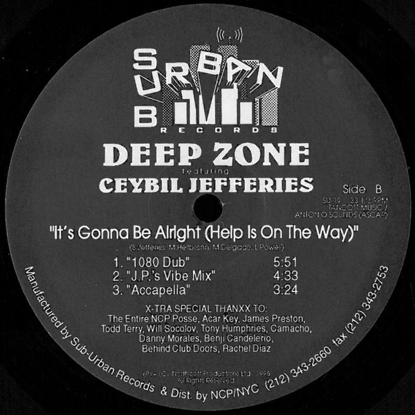 Deep Zone Featuring Ceybil Jefferies - It's Gonna Be Alright (Help Is On The Way) | Sub-Urban (SU-19) - 2 Deep Zone Featuring Ceybil Jefferies - It's Gonna Be Alright (Help Is On The Way) | Sub-Urban (SU-19) - 2