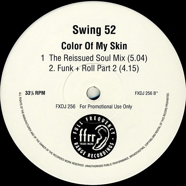 Swing 52 - Color Of My Skin | FFRR (FXDJ 256) - 2