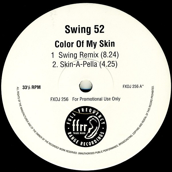 Swing 52 - Color Of My Skin | FFRR (FXDJ 256) - main