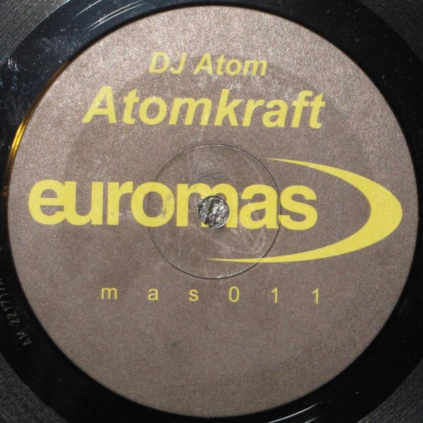 DJ Atom - Atomkraft | Euromas (MAS011) - 2