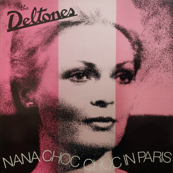 The Deltones - Nana Choc Choc In Paris | Black Butcher Classics (BBC 054) The Deltones - Nana Choc Choc In Paris | Black Butcher Classics (BBC 054)