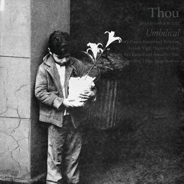 Thou - Umbilical | Sacred Bones Records (SBR-342)