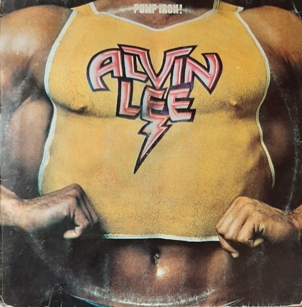 Alvin Lee - Pump Iron! | Chrysalis (89.438-I) Alvin Lee - Pump Iron! | Chrysalis (89.438-I)