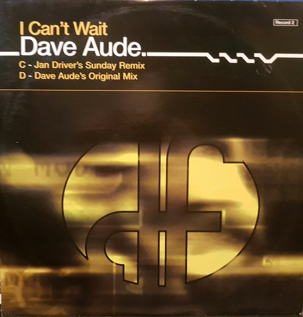 Dave Aude - I Can't Wait (Record 2) | Duty Free Recordings (DF021R)