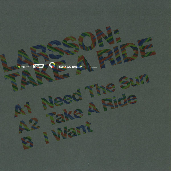 Larsson - Take A Ride | Fumakilla (Fuma 30 Ltd)