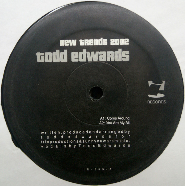Todd Edwards - New Trends 2002 | i! Records (IR 255) - 2 Todd Edwards - New Trends 2002 | i! Records (IR 255) - 2
