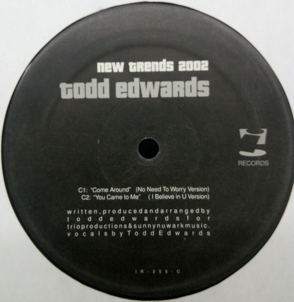 Todd Edwards - New Trends 2002 | i! Records (IR 255) - 4 Todd Edwards - New Trends 2002 | i! Records (IR 255) - 4