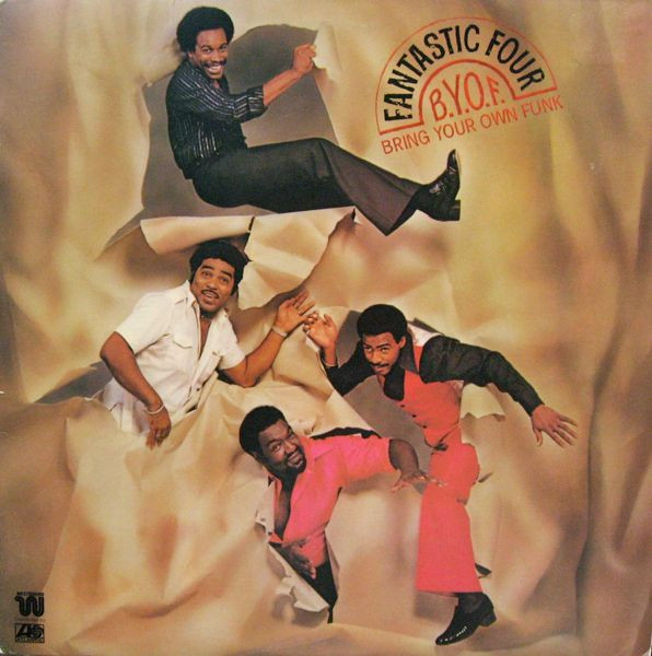 Fantastic Four - B. Y. O. F. (Bring Your Own Funk) | Westbound Records (WT 6108)