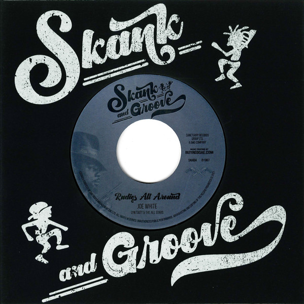 Joe White , Lynn Taitt & The All Stars - Rudies All Around | Skank & Groove (SAG004) - 2