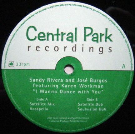 Sandy Rivera & Jose Burgos Featuring Karen Workman - I Wanna Dance With You | Central Park Recordings (CP - 01)