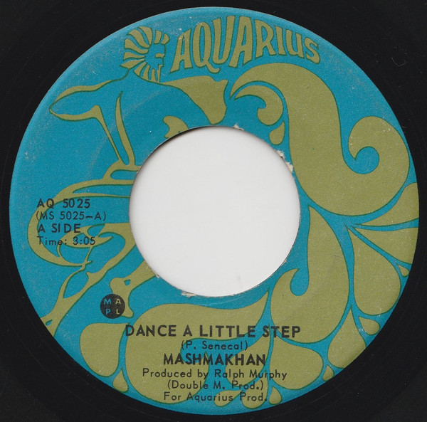 Mashmakhan - Dance A Little Step | Aquarius Records (AQ 5025) - 3