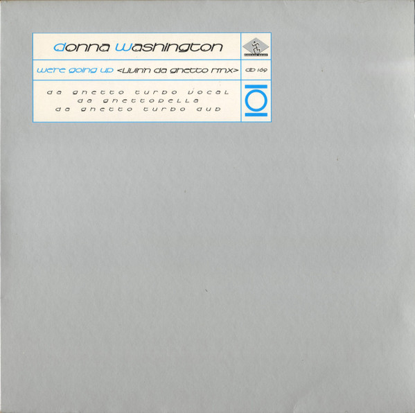 Donna Washington - We're Going Up (Livin'in Da Ghetto Rmx) | Dream Beat (DB 169)