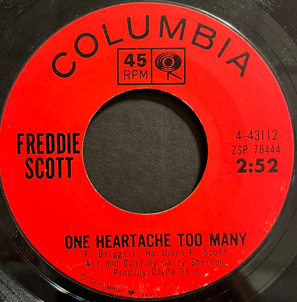 Freddie Scott - One Heartache Too Many / Mr. Heartache | Columbia (4-43112) - main