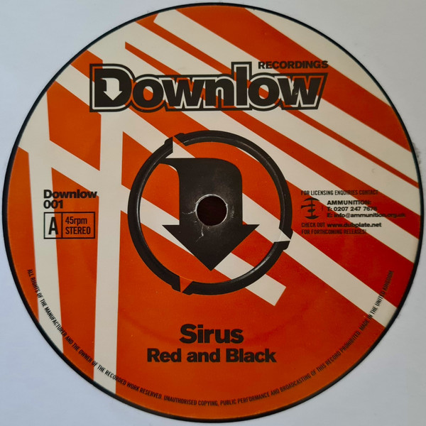 Sirus - Red and Black / Whiplash | Downlow Recordings (Downlow001)
