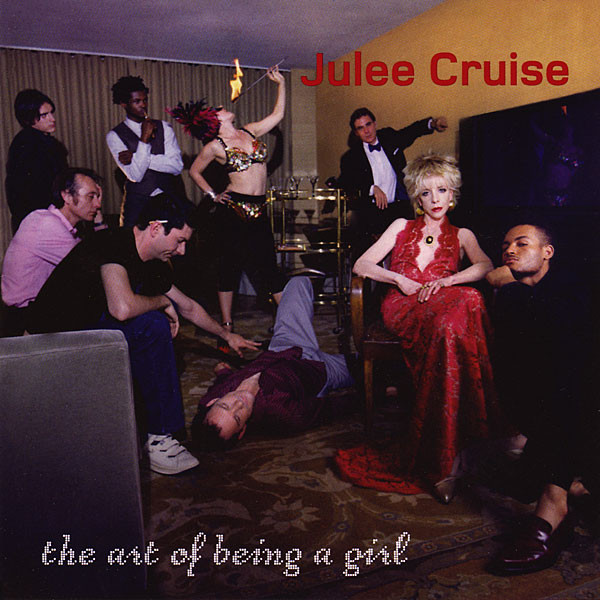 Julee Cruise - The Art Of Being A Girl | Water Music Records (302 060 282 2)